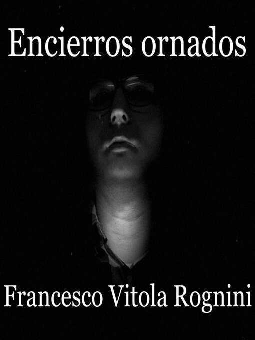 Title details for Encierros ornados by Francesco Vitola Rognini - Available